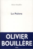 Couverture du livre « Le Poivre » de Olivier Bouillere aux éditions P.o.l