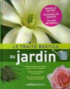 Couverture du livre « Le traité Rustica du jardin (4e édition) » de  aux éditions Rustica