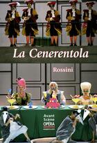 Couverture du livre « L'avant-scène opéra n.253 ; la cenerentola » de Rossini Gioacchino aux éditions L'avant-scene Opera