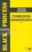 Couverture du livre « Connexions Dangereuses » de Miriam Okerman aux éditions Mereal