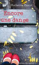 Couverture du livre « Encore une danse » de Katherine Pancol aux éditions Libra Diffusio