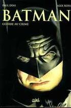 Couverture du livre « Batman ; guerre aux crimes » de Alex Ross et Paul Dini aux éditions Soleil