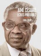 Couverture du livre « Écrits politiques t.5 ; 1986-2008 » de Aime Cesaire aux éditions Jean-michel Place Editeur
