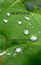 Couverture du livre « Vestiaires et labyrinthes t.1 » de M Kissine aux éditions Books On Demand