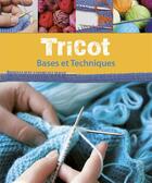 Couverture du livre « Tricot ; bases et techniques » de  aux éditions Ngv