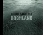 Couverture du livre « Guido baselgia hochland » de Baselgia Guido aux éditions Hatje Cantz