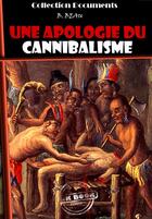Couverture du livre « Une apologie du cannibalisme » de B. Beau aux éditions Ink Book