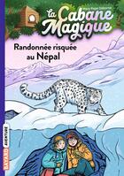 Couverture du livre « La cabane magique Tome 57 : Randonnée risquée au Népal » de Mary Pope Osborne et Philippe Masson et Elisabeth Jammes aux éditions Bayard Jeunesse