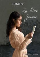 Couverture du livre « La lettre jaunie » de Natalice aux éditions Complices