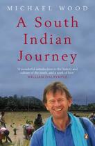 Couverture du livre « A south indian journey ; the smile of murugan » de Michael Wood aux éditions Adult Pbs