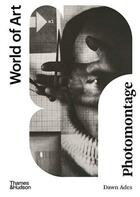 Couverture du livre « Photomontage 3rd ed (world of art) » de Ades Dawn aux éditions Thames & Hudson