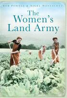 Couverture du livre « The Women's Land Army » de Westacott Nigel aux éditions History Press Digital