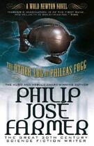 Couverture du livre « The Other Log of Phileas Fogg » de Philip Jose Farmer aux éditions Titan Digital