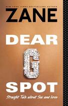 Couverture du livre « Zane's Dear G-Spot » de Zane Relentless aux éditions Atria Books