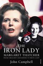 Couverture du livre « The Iron Lady » de Campbell John aux éditions Random House Digital