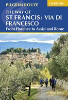 Couverture du livre « The way of St Francis : Via di Francesco » de Sandy Brown aux éditions Cicerone Press