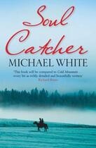 Couverture du livre « Soul Catcher » de White Michael C aux éditions Quercus Publishing Digital