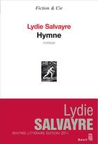 Couverture du livre « Hymne » de Lydie Salvayre aux éditions Seuil