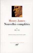 Couverture du livre « Nouvelles complètes t.4 ; 1898-1910 » de Henry James aux éditions Gallimard