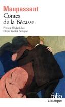 Couverture du livre « Contes de la Bécasse » de Guy de Maupassant aux éditions Folio