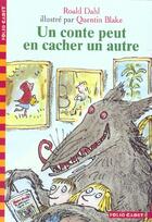 Couverture du livre « Un conte peut en cacher un autre » de Dahl/Blake aux éditions Gallimard-jeunesse