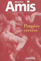 Couverture du livre « Poupées crevées » de Martin Amis aux éditions Gallimard