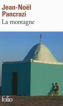 Couverture du livre « La montagne » de Jean-Noel Pancrazi aux éditions Gallimard