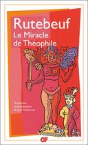 Couverture du livre « Le Miracle de Théophile » de Rutebeuf aux éditions Flammarion