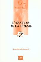 Couverture du livre « L'analyse de la poésie » de Jean-Michel Gouvard aux éditions Que Sais-je ?