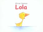 Couverture du livre « Lola » de Dunrea Olivier aux éditions Ecole Des Loisirs