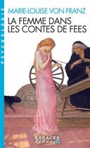 Couverture du livre « La femme dans les contes de fées (édition 2023) » de Marie-Louise Von Franz aux éditions Albin Michel