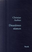 Couverture du livre « Deuxièmes séances » de Authier-C aux éditions Stock