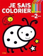 Couverture du livre « Je Sais Colorier La Coccinelle » de  aux éditions Lito