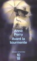 Couverture du livre « Avant la tourmente » de Anne Perry aux éditions 12-21