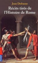 Couverture du livre « Recits tires de l'histoire de rome » de Jean Defrasne aux éditions Pocket Jeunesse