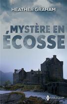 Couverture du livre « Mystère en Ecosse » de Heather Graham aux éditions Harlequin