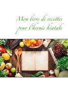 Couverture du livre « Mon livre de recettes pour l'hernie hiatale » de Cedric Menard aux éditions Books On Demand