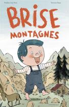 Couverture du livre « Brise-montagnes » de Thomas Baas et Pauline Gay-Para aux éditions Actes Sud Junior