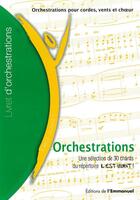 Couverture du livre « Orchestrations Recueil Best Of 30 Chants » de  aux éditions Emmanuel