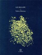 Couverture du livre « Le sillon » de Valerie Manteau aux éditions Le Tripode