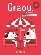 Couverture du livre « Magazine graou n 42 - le rouge (juin juillet 2024) » de Gwe/Staron/Barraud aux éditions Maison Georges