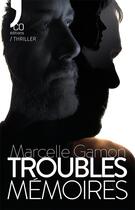 Couverture du livre « Troubles memoires » de Marcelle Gamon aux éditions N'co éditions