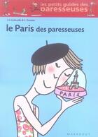 Couverture du livre « Le paris des paresseuses » de Colleuille-J-A+Gonti aux éditions Marabout