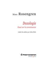 Couverture du livre « Doxologie ; essai sur la connaissance » de Mats Rosengren aux éditions Hermann