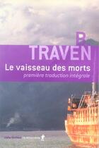 Couverture du livre « Le Vaisseau Des Morts » de Bernard Traven aux éditions La Decouverte