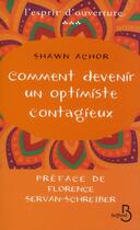 Couverture du livre « Comment devenir un optimiste contagieux » de Shawn Achor aux éditions Belfond