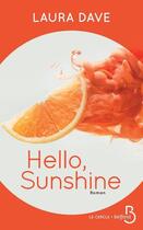 Couverture du livre « Hello, sunshine » de Laura Dave aux éditions Belfond