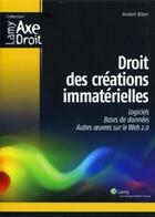 Couverture du livre « Droits des créations immatérielles » de Hubert Bitan aux éditions Lamy