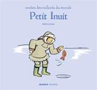 Couverture du livre « Contes des enfants du monde ; petit Inuit » de Patricia Geis aux éditions Mango