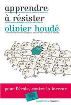Couverture du livre « Apprendre à résister (édition 2017) » de Olivier Houde aux éditions Le Pommier